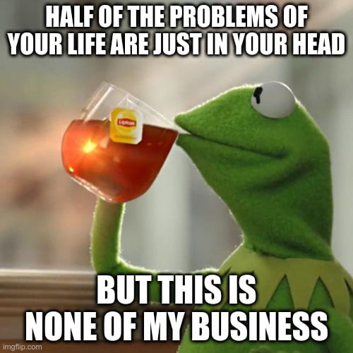 None of my business - meme