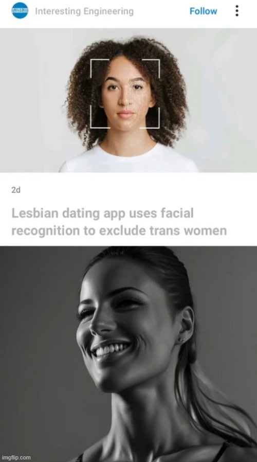 Lesbian dating app uses facial recognition to exclude trans women - meme