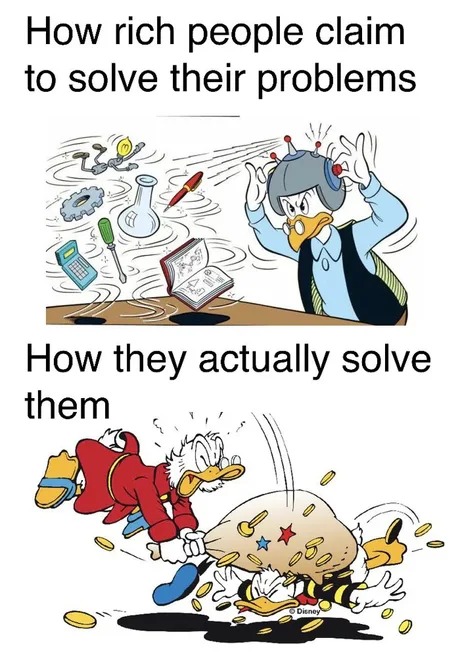How rich people solve their problems - meme