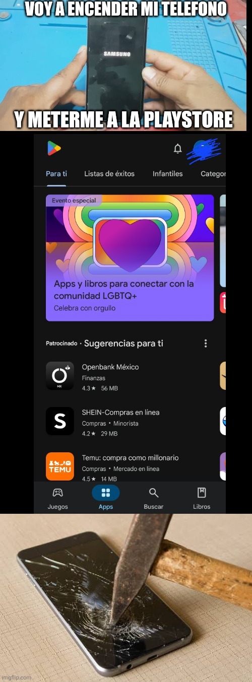 Playstore provocará que destroze mi cel. - meme
