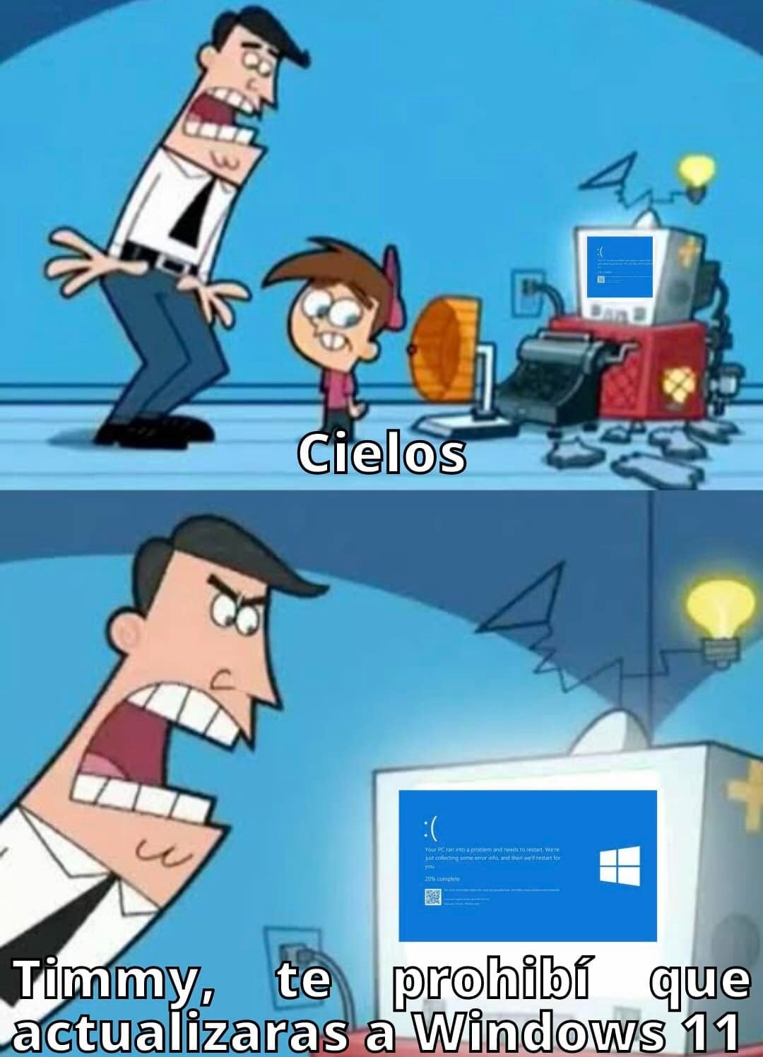 Y recuerden: Nunca actualicen a Windows 11 en tu ordenador. - meme