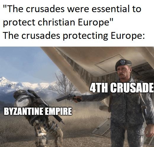 Crusades 101: accidentally sacking your own team - meme