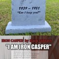 I am Iron Casper.