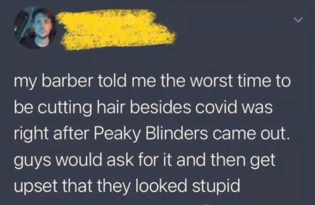 Barbers still recovering from the Peaky Blinders era - meme