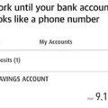 work until your bank account looks like a phone number