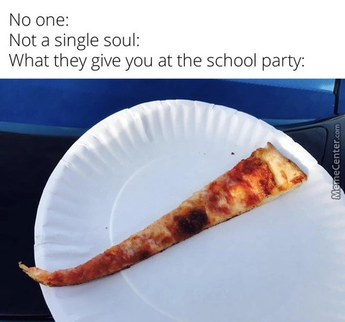 School party always - meme