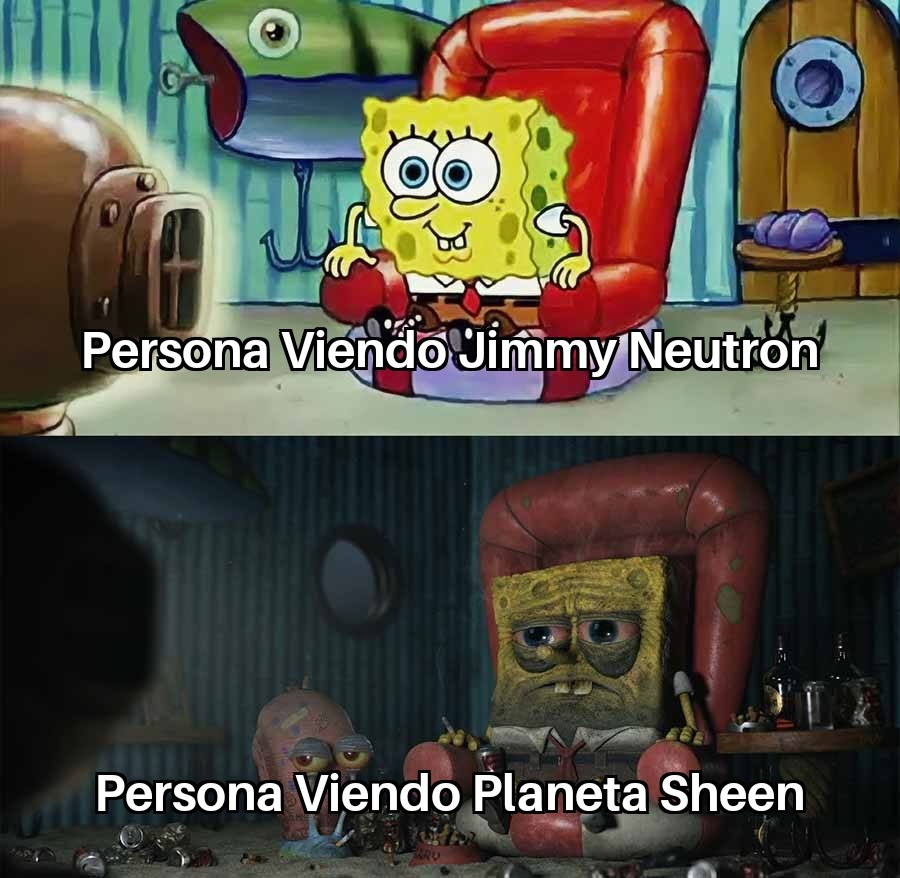 Creo que Jimmy Neutron se arruinó gracias a Planeta Sheen - meme