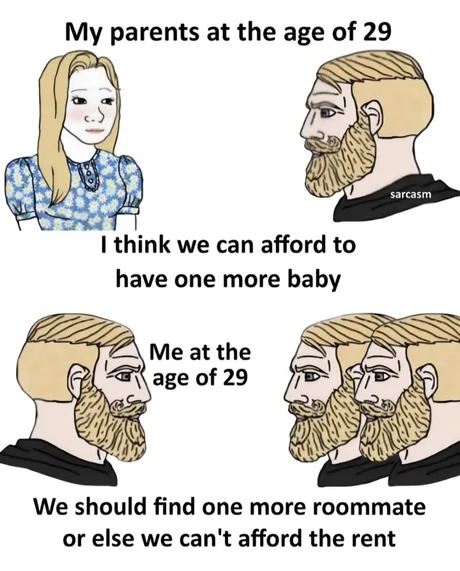 sad reality of young people - meme