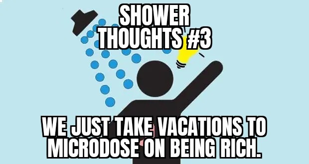 Shower Thoughts #3 - meme
