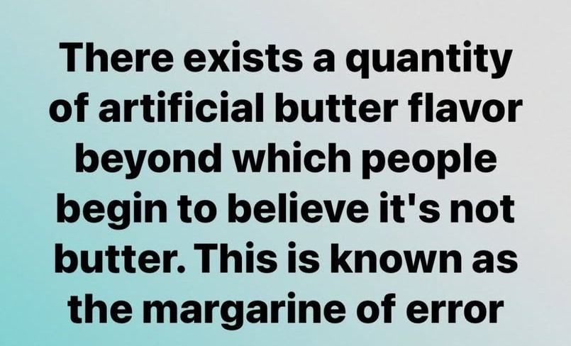 Butter it's not - meme