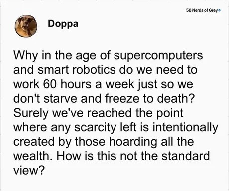 Why do we work 60 hrs in the age of robots - meme