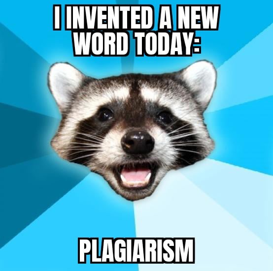 Talking about plagiarism - meme