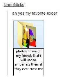 We all have this folder don't lie - meme