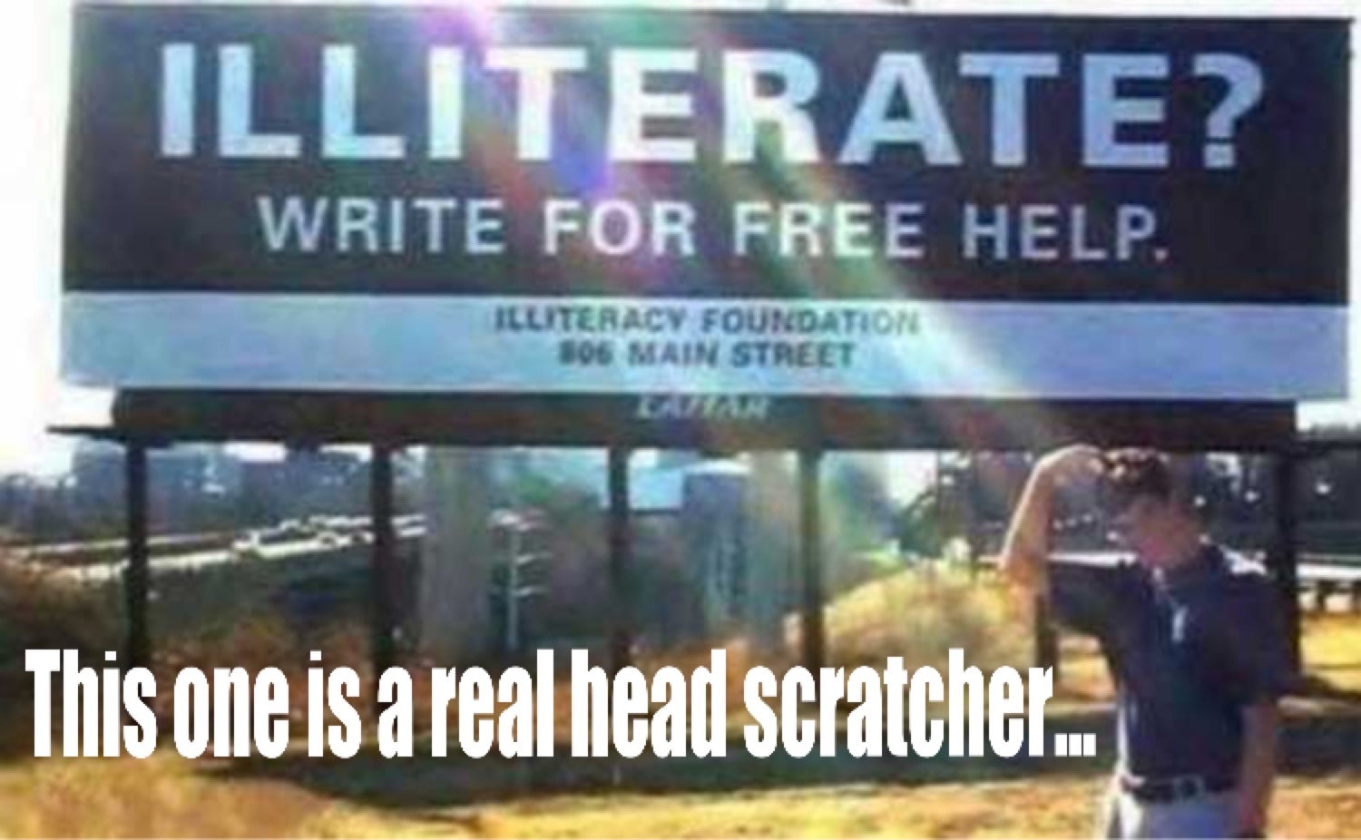 Illiterate- I don’t think it means what you think it means! - meme