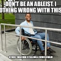 He's not handicapped. He's handicapable:
