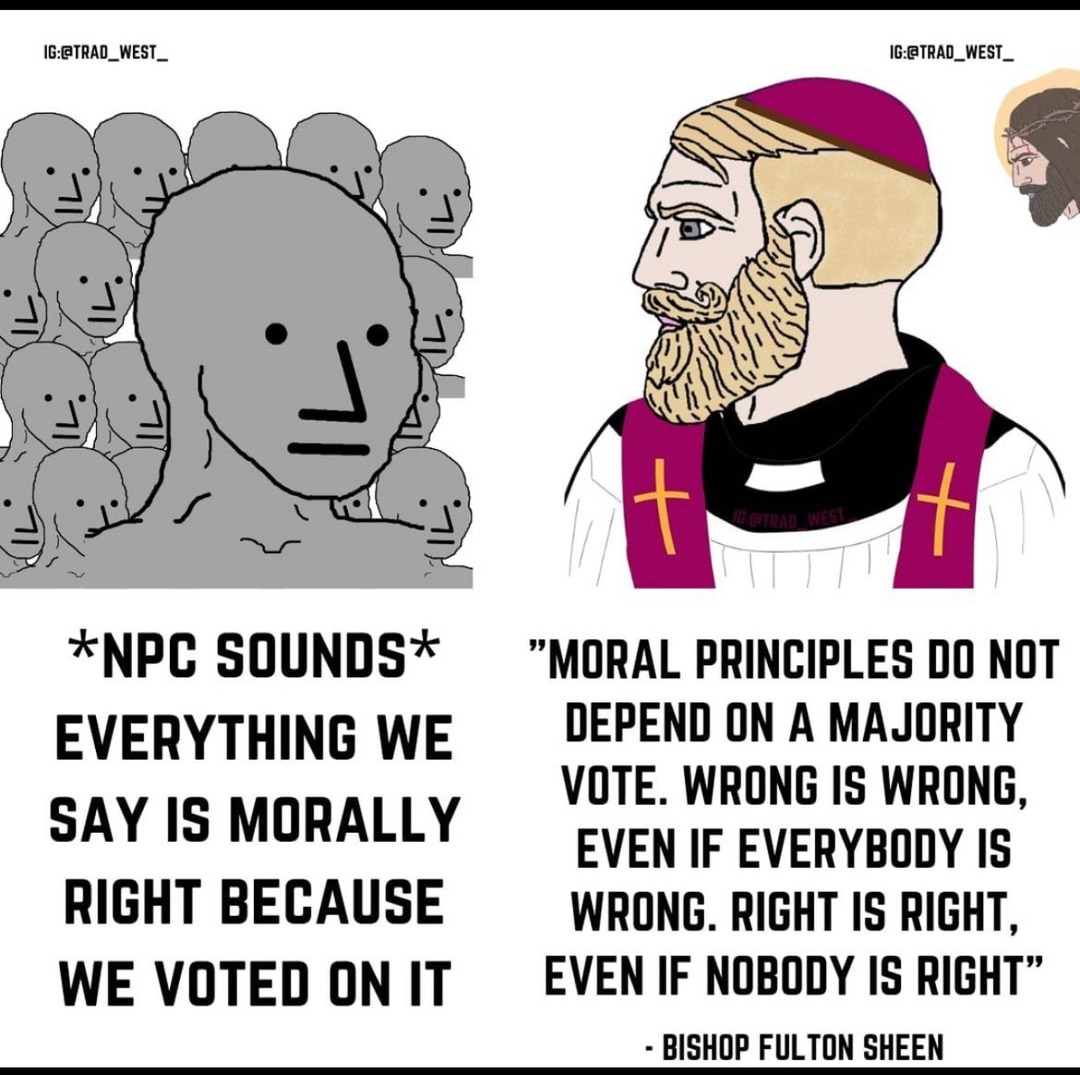 Morality is either objective or nonexistent - meme