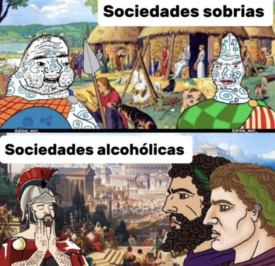 Sociedades sobrias vs sociedades con fiesta nonstop - meme