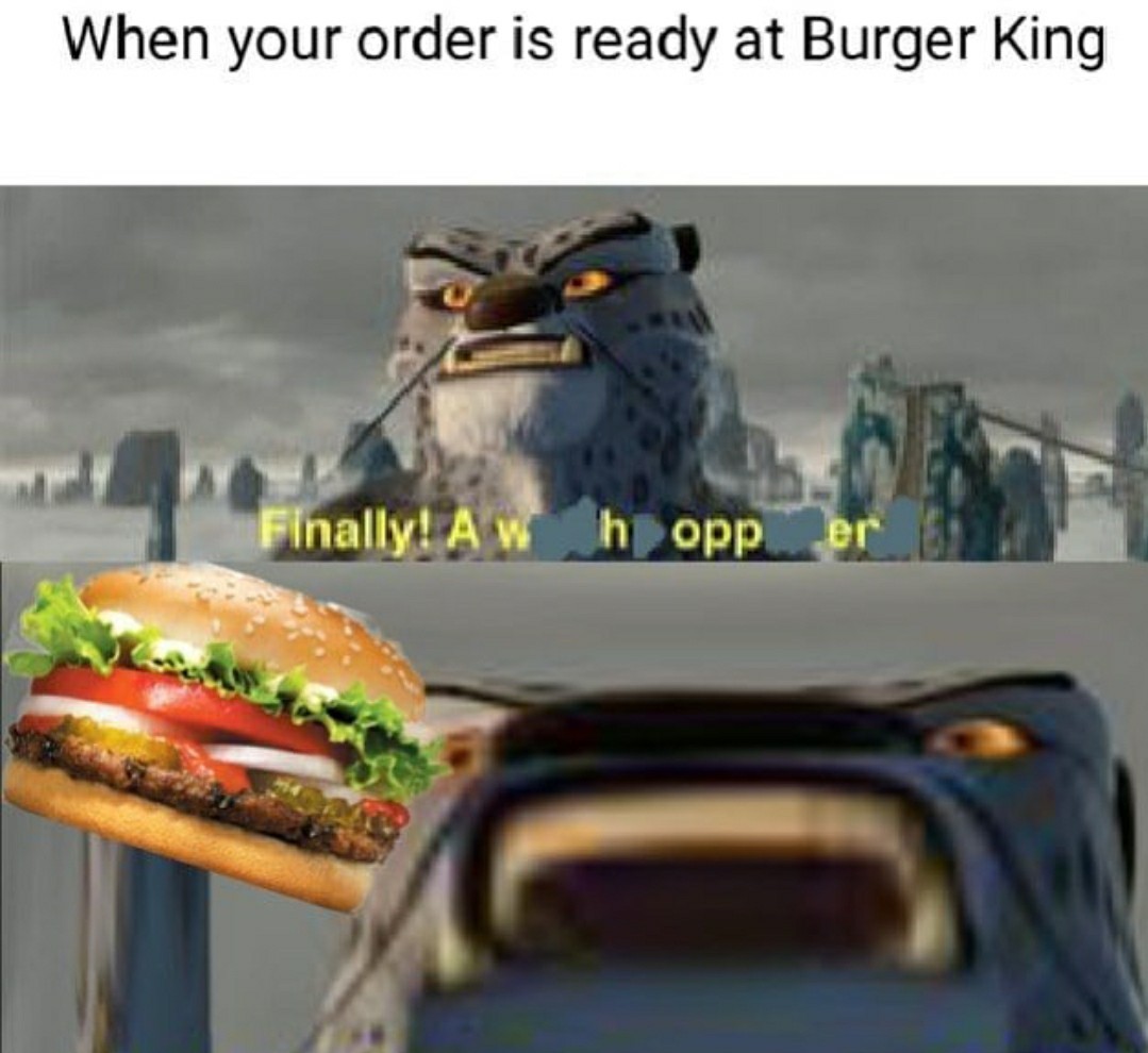 The Last Thing You Want In Your Burger King Burger Meme