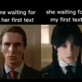 Waiting for her first text