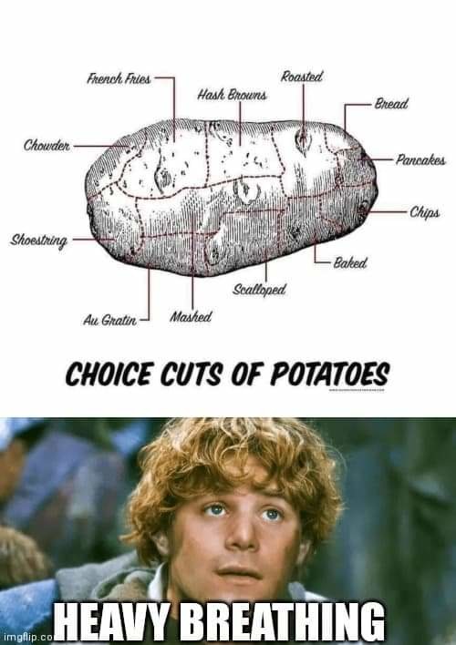 Potatoes  - meme