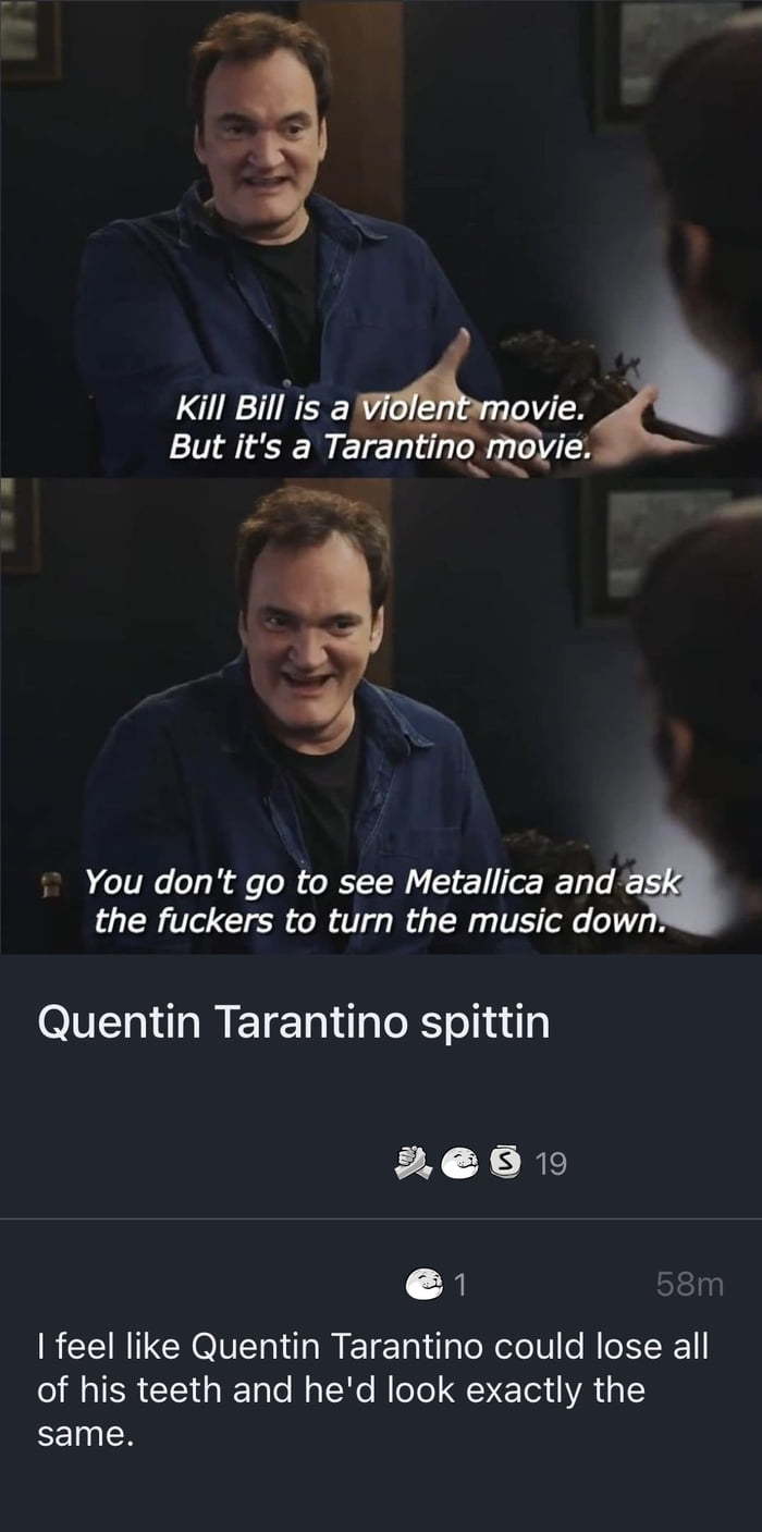 Quentin Tarantino's teeth - meme