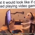 if dogs played video games
