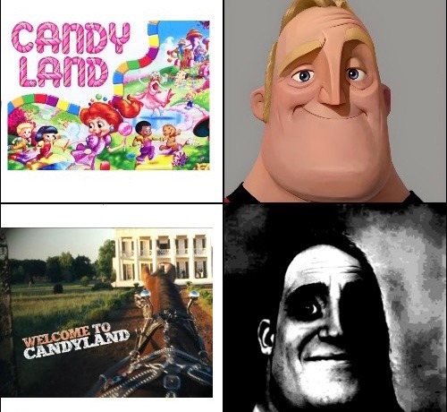 Maybe we shouldn’t go to Candy Land - meme