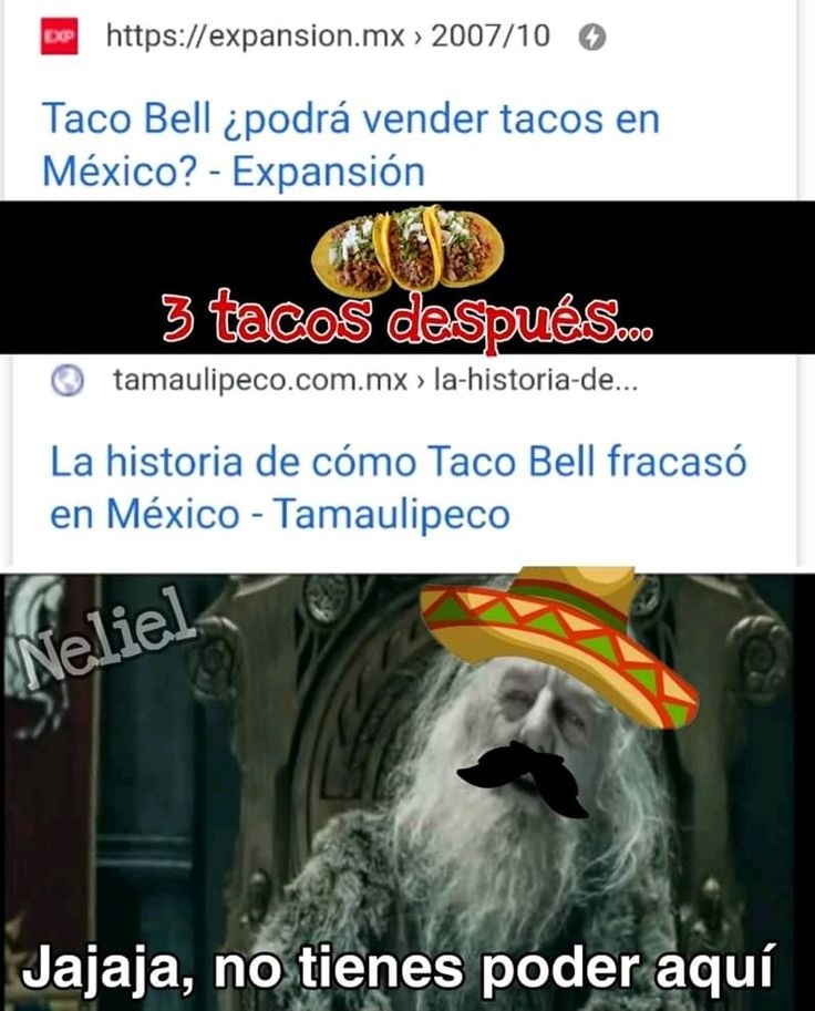 Taco bell no triunfó en México - meme