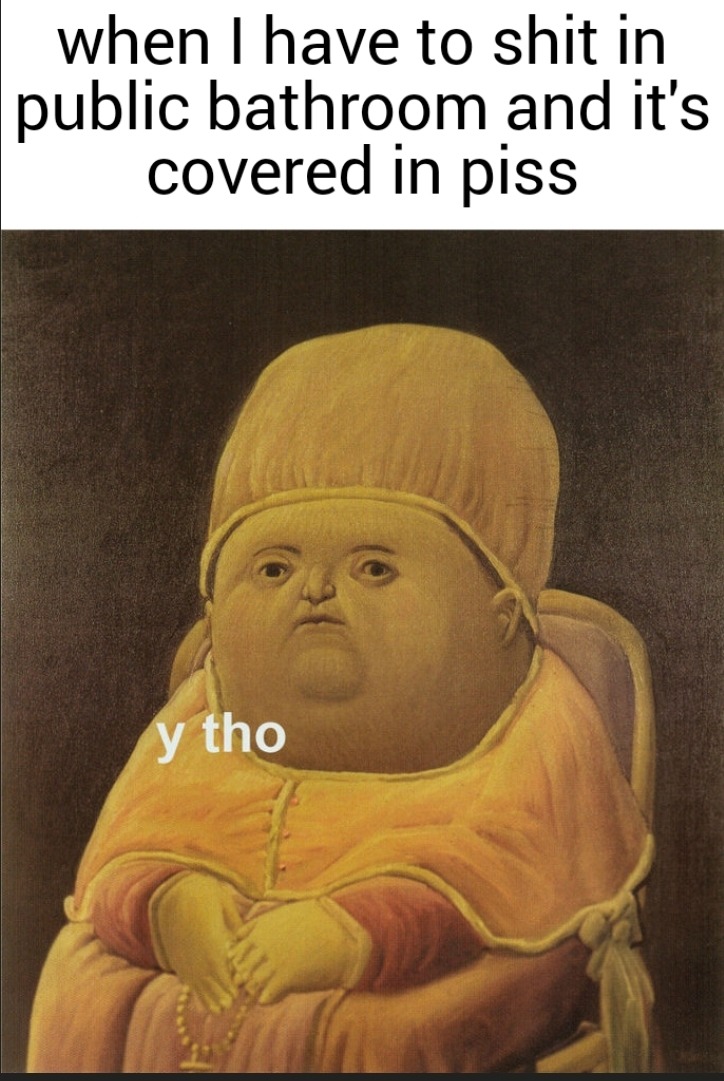 Just use the urinal shy guy - meme