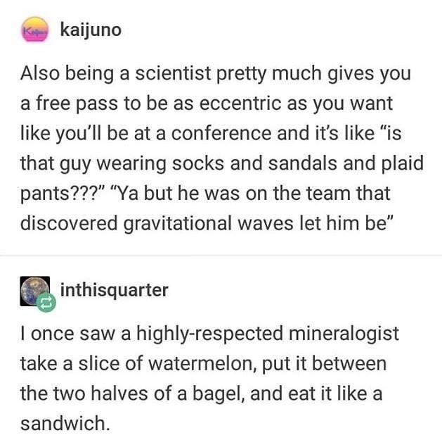 Scientists be like: plaid pants and Nobel Prizes - meme