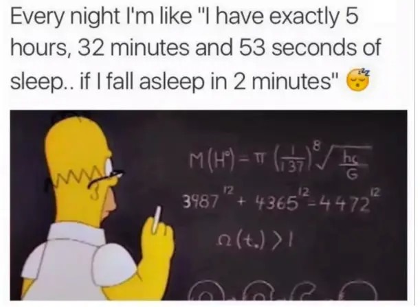 Every single night doing math - meme