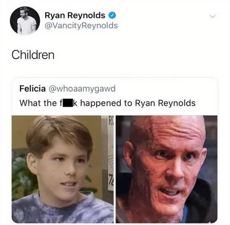 What happened to Ryan Reynolds - meme