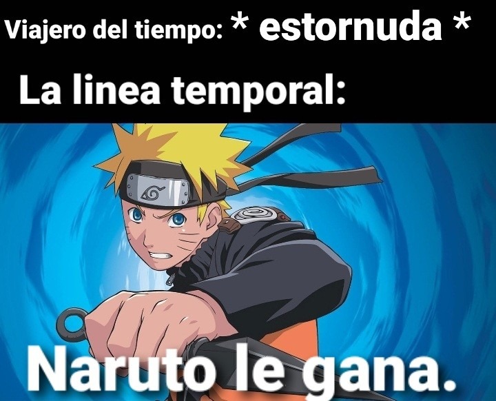 Naruto le gana - meme