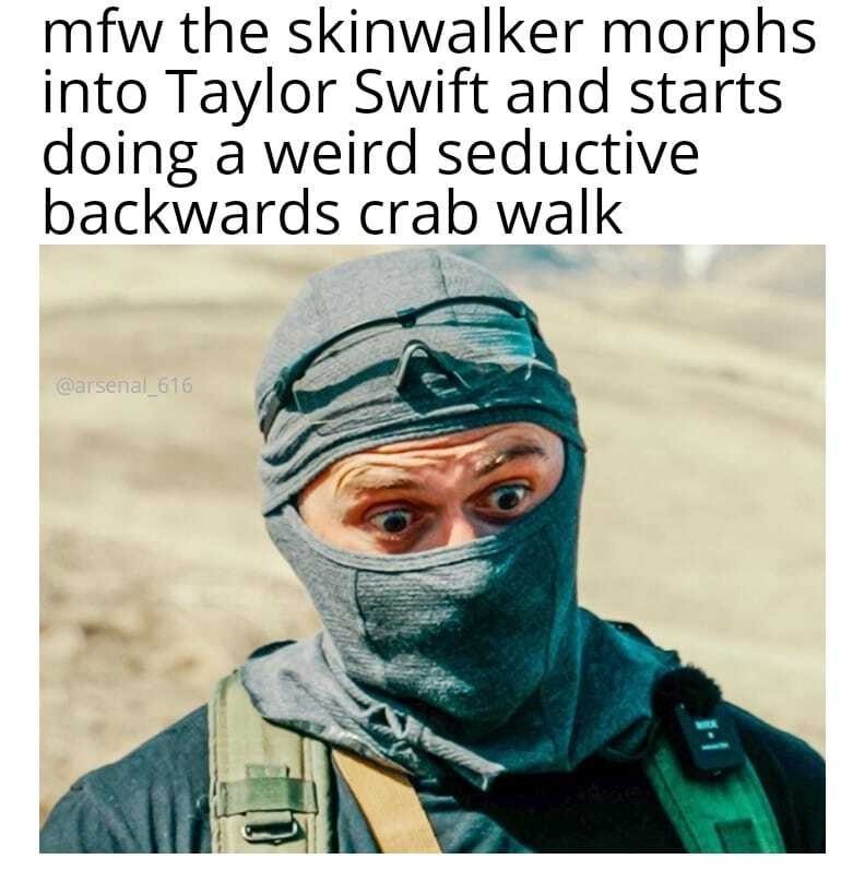 Skinwalkers and Wendigos are hot. Change my mind - meme