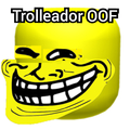 Trolleador OOF :trollface: