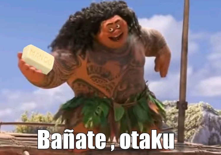 Bañate,otaku - meme