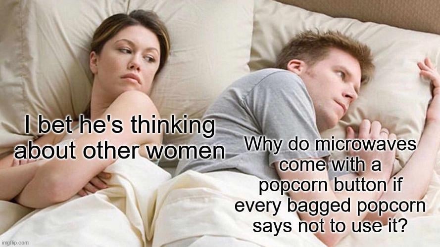 Microwave popcorn button - meme