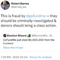 Constitutional Lawyer Robert Barnes: This is fraud by @gofundme -- they should be criminally investigated & donors should bring a class action.
