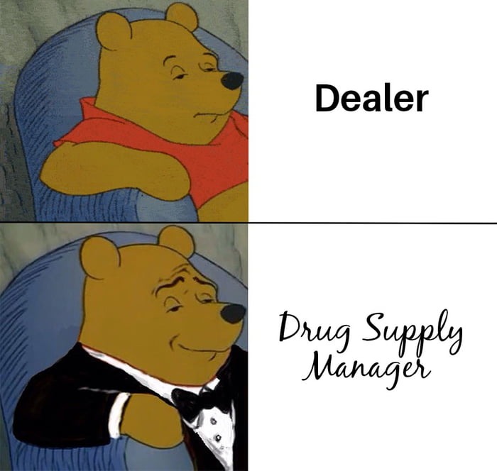 Drug Supply Manager - meme