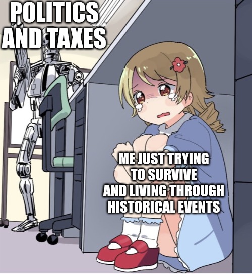 Taxes!! - meme