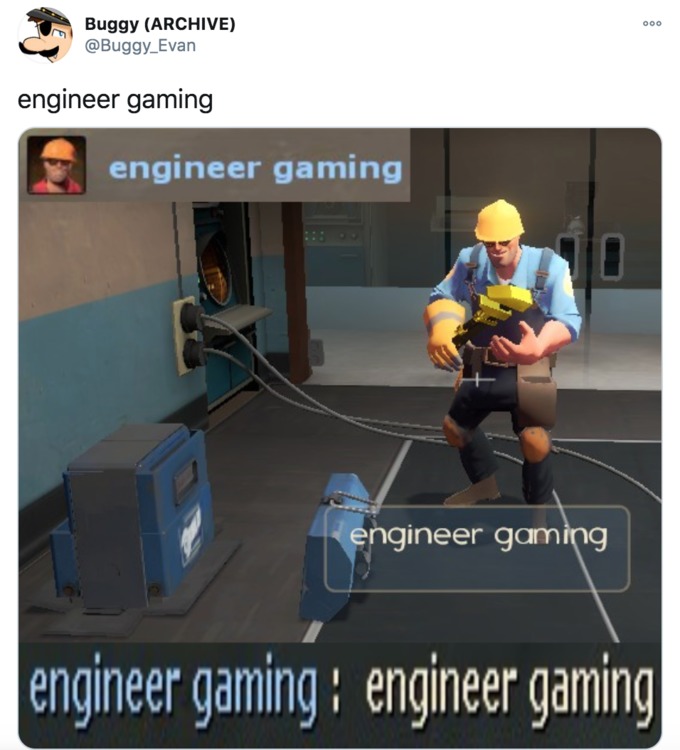 engineer gaming - meme