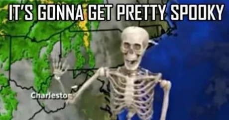 Spooky weather today - meme