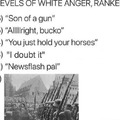 Don't anger a white man