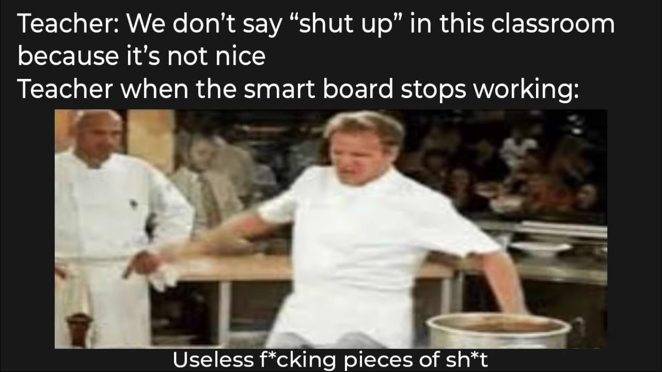 bad smart board bad - meme