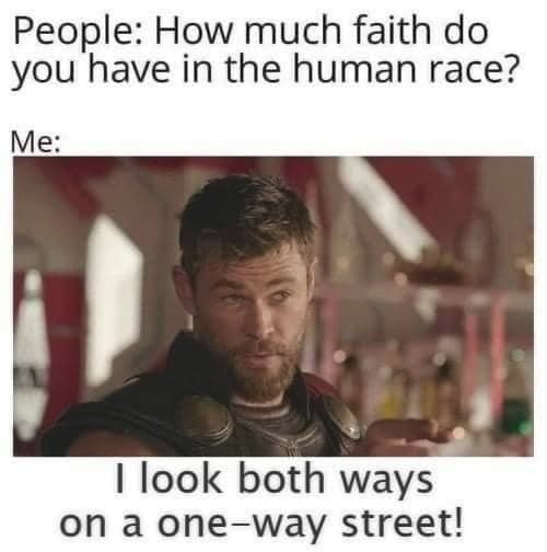 Faith in human race - meme
