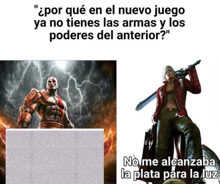 Por qué en el nuevo juego no tengo mis armas viejas? No alcanzaba pa la luz bro - meme