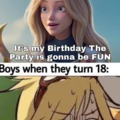 Happy Birthday meme for the new 18 year old dudes