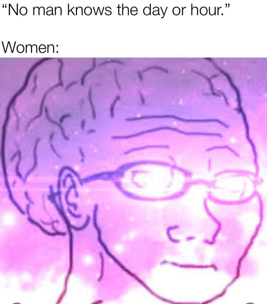 the downfall of man was paying heed to woman - meme