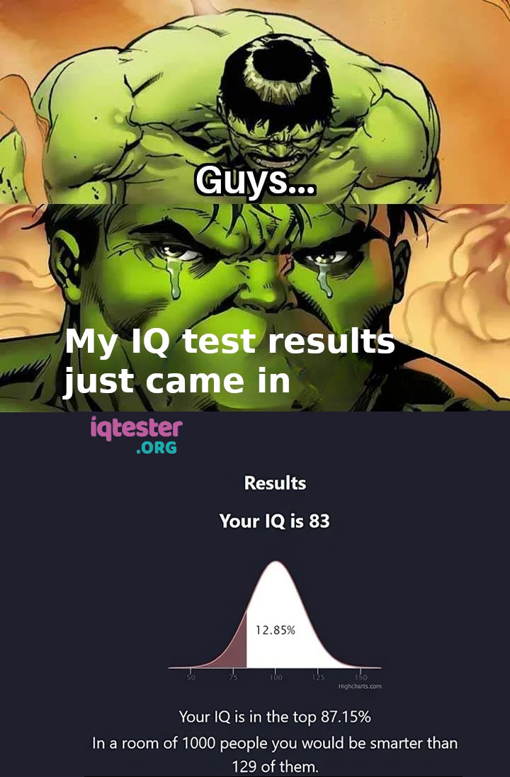 Hulk sad… but Hulk still strong - meme