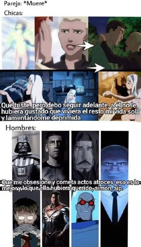 Ellas: superan la ruptura. Ellos: me vuelvo loco y cometo locuras - meme